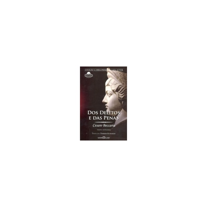 Livro Dos Delitos e das Penas Beccaria Livro Dos Delitos e das Penas Beccaria