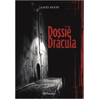 Livro - Dossiê Drácula - Reese - Planeta