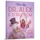 Livro - Dr. Alex e o Phantom - Rita Lee