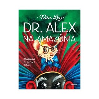 Livro - Dr. Alex Na Amazonia - Rita Lee