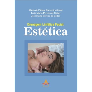 Livro Drenagem Linfática Facial Estética - Godoy - Andreoli