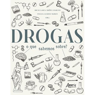 Livro - Drogas: o Que Sabemos sobre - Favaretto/marson