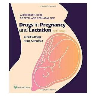 Livro - Drugs In Pregnancy And Lactation - Briggs