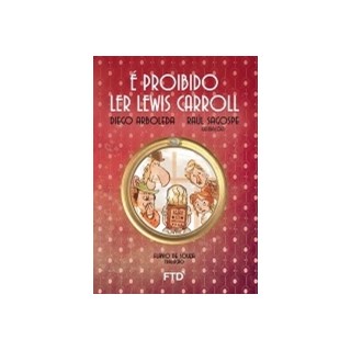 Livro - É Proibido Ler Lewis Carroll - Arboleda - FTD