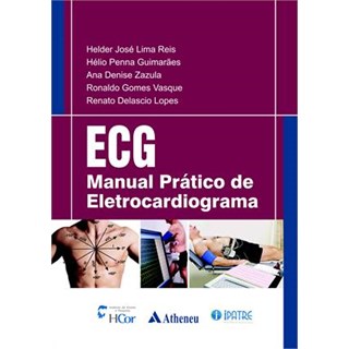 Livro - ECG - Manual Prático de Eletrocardiograma - Reis