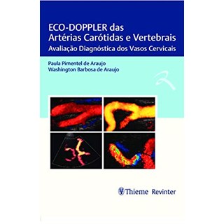 Livro - Eco-doppler das Arterias Carotidas e Vertebrais: Avaliacao Diagnostica dos - Araujo