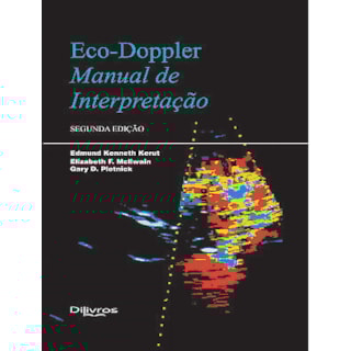 Livro - Eco-Doppler: Manual de Interpretação - Kerut Livro - Eco-Doppler: Manual de Interpretação - Kerut