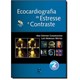 Livro - Ecocardiografia de Estresse e Contraste - Camarozano/weitzel