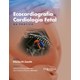 Livro Ecocardiografia e Cardiologia Fetal Na Prática - Zamith