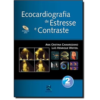 Livro - Ecocardiografia e Estresse e Contraste - Camarozano