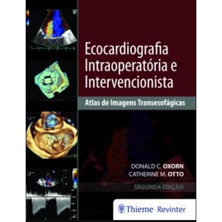 Livro Ecocardiografia Intraoperatória e Intervencionista - Oxorn
