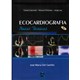 Livro - Ecocardiografia: Novas Tecnicas - Cianciulli/prezioso