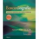 Livro Ecocardiografia - Revisão Baseada em Casos Clínicos - Kane - DiLivros