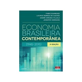 Livro - Economia Brasileira Contemporânea - Giambiagi
