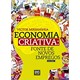 Livro - Economia Criativa - Fonte de Novos Empregos Vol.1 - Mirshawka