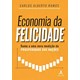 Livro - Economia da Felicidade - Ramos