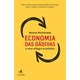 Livro - Economia das Dadivas - o Novo Milagre Economico - Pechlivanis