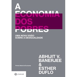 Livro - Economia dos Pobres, a - (zahar) - Banerjee