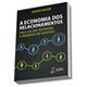 Livro - Economia dos Relacionamentos, a - Faca do Seu Network o Segredo do Sucesso - Nour