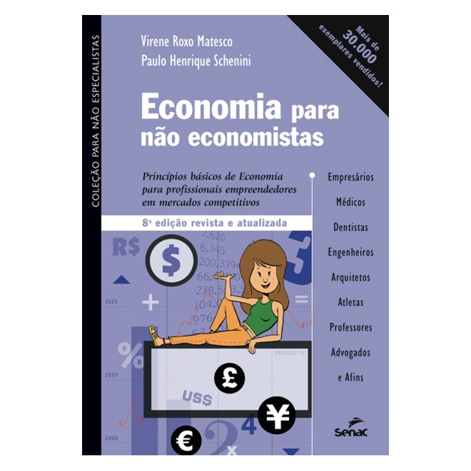 Livro - Economia para Nao Economistas - Principios Basicos de Economia para Profiss - Mschenini/matesco