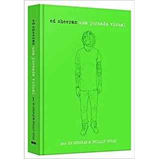 Livro - Ed Sheeran: Uma Jornada Visual - Sheeran/butah