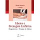 Livro - Edema e Drenagem Linfatica - Diagnostico e Terapia do Edema - Herpertz