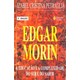 Livro - Edgar Morin - a Complexidade do Ser e do Saber - Col. Educacao e Conhecimen - Petraglia