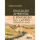 Livro - EDUCACAO AMBIENTAL E EDUCACAO DO CAMPO - CAMINHOS EM COMUM - BUCZENKO
