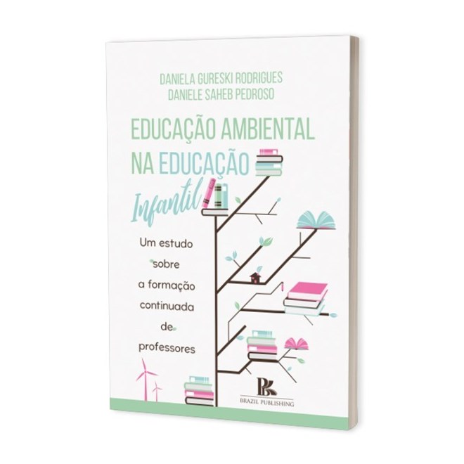 Livro - Educação Ambiental na Educação Infantil - Rodrigues - Brazil Publishing