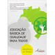 Livro - Educação Básica de Qualidade para Todos - Avelar - Appris
