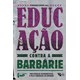Livro - Educacao contra a Barbarie - Cassio