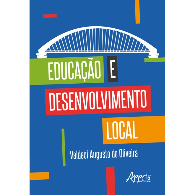 Livro - Educacao e Desenvolvimento Local - Oliveira
