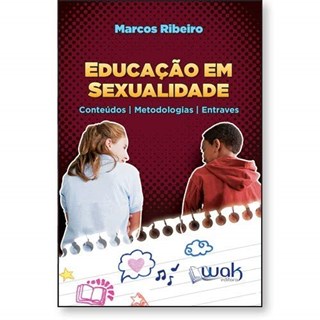 Livro - Educacao em Sexualidade: Conteudos, Metodologias e Entraves - Ribeiro