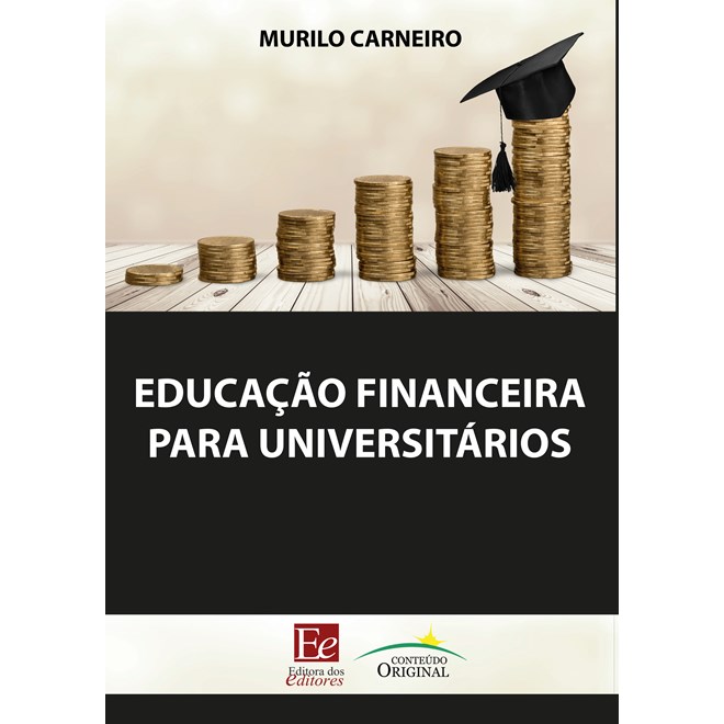 Livro - Educacao Financeira para Universitarios - Carneiro
