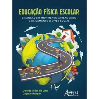 Livro - Educação Física Escolar - Lima - Appris