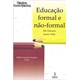 Livro - Educacao Formal e Nao-formal - Pontos e Contrapontos - Trilla/arantes/ganhe