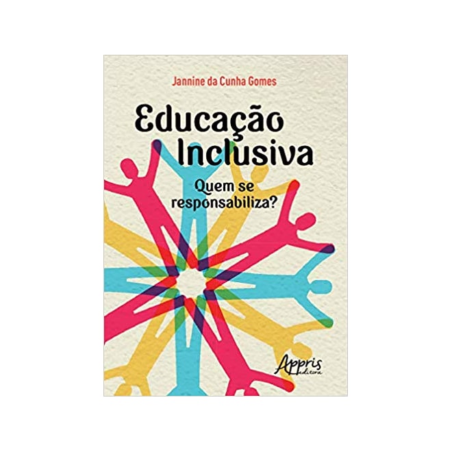 Livro - Educacao Inclusiva: Quem se Responsabiliza - Gomes