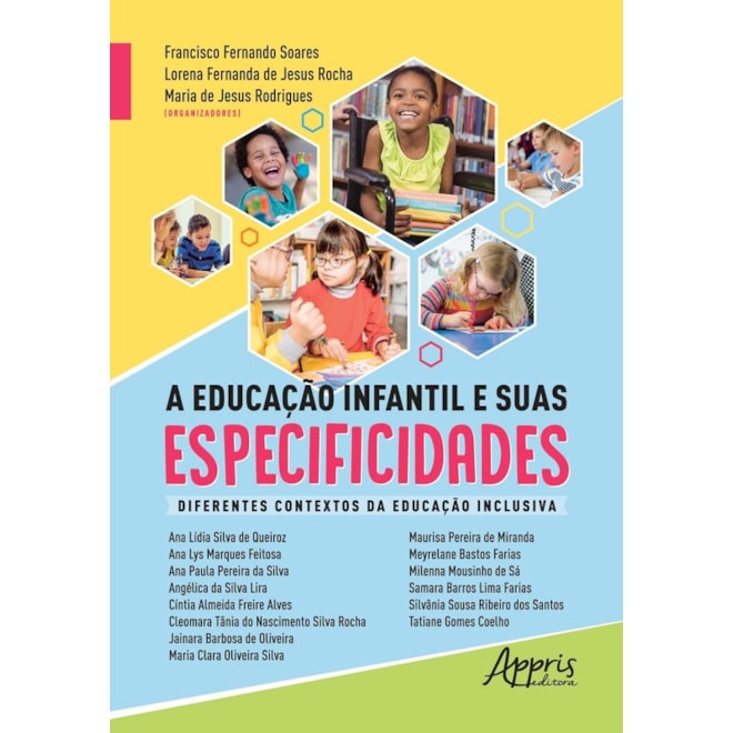 Livro - Educacao Infantil e Suas Especificidades, A: Diferentes Contextos da Educac - Soares/rocha/rodrigu