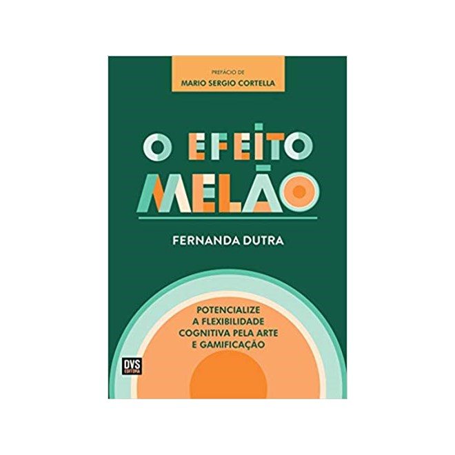 Livro - Efeito Melao, O - Dutra