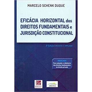 Livro - Eficacia H. dos Direitos F.j. Constituicao-02ed/19 - Duque