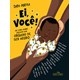 Livro - Ei, Voce!: Um Livro sobre Crescer com Orgulho de Ser Negro - Adeola
