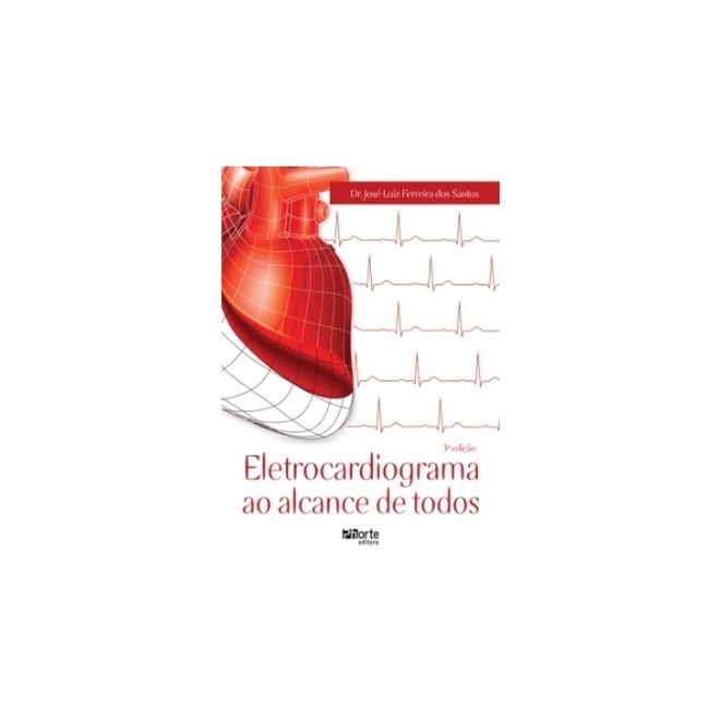 Livro - Eletrocardiograma ao Alcance de Todos - Santos