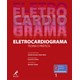 Livro - Eletrocardiograma - Teoria e Prática - Uchida