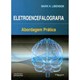 Livro - Eletroencefalografia - Abordagem Pratica - Libenson