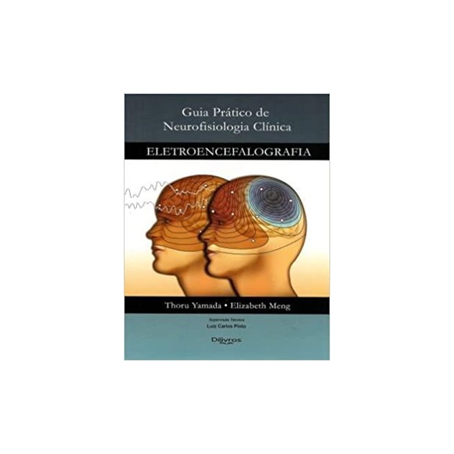 Livro Eletroencefalografia - Yamada - DiLivros