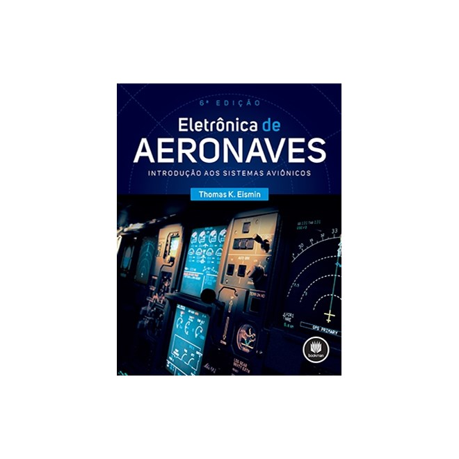 Livro - Eletronica de Aeronaves - Introducao Aos Sistemas Avionicos - Eismin