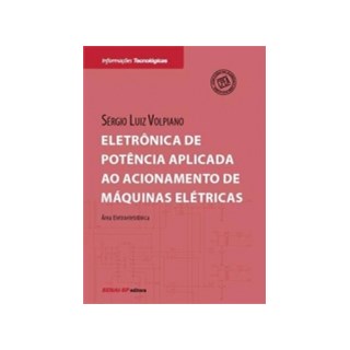 Livro - Eletronica de Potencia Aplicada ao Acionamento de Maquinas Eletricas - Volpiano