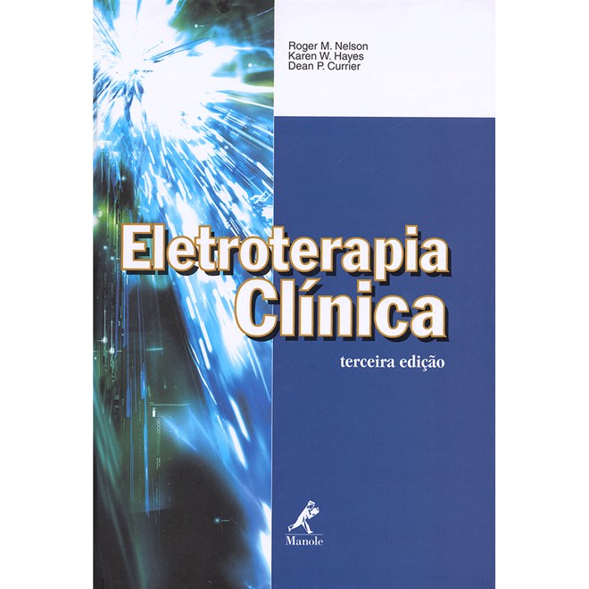 Livro - Eletroterapia Clinica - Nelson/currier