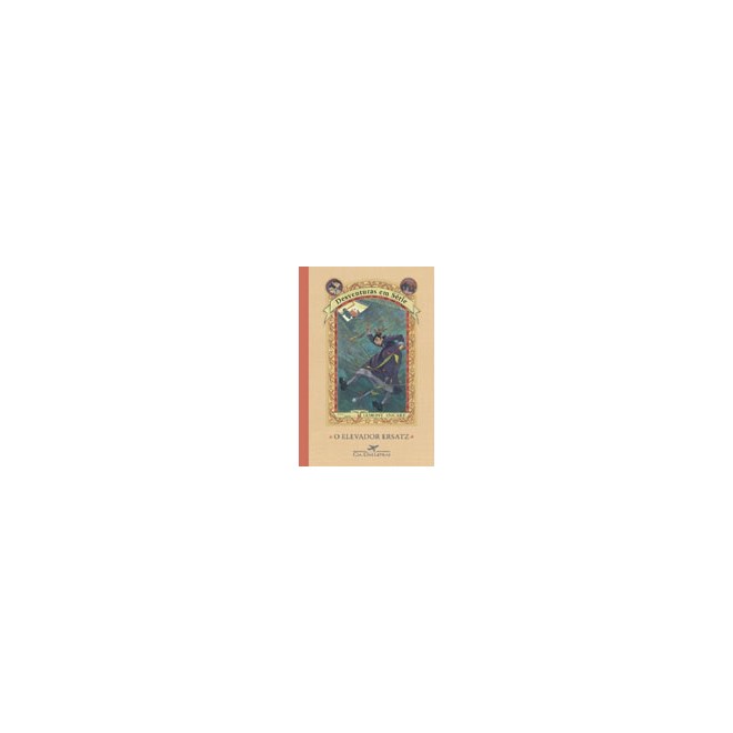 Livro - Elevador Ersatz, O- Vol.6 - Snicket