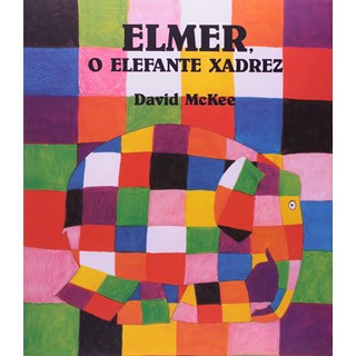 Livro - Elmer - o Elefante Xadrez - Mckee